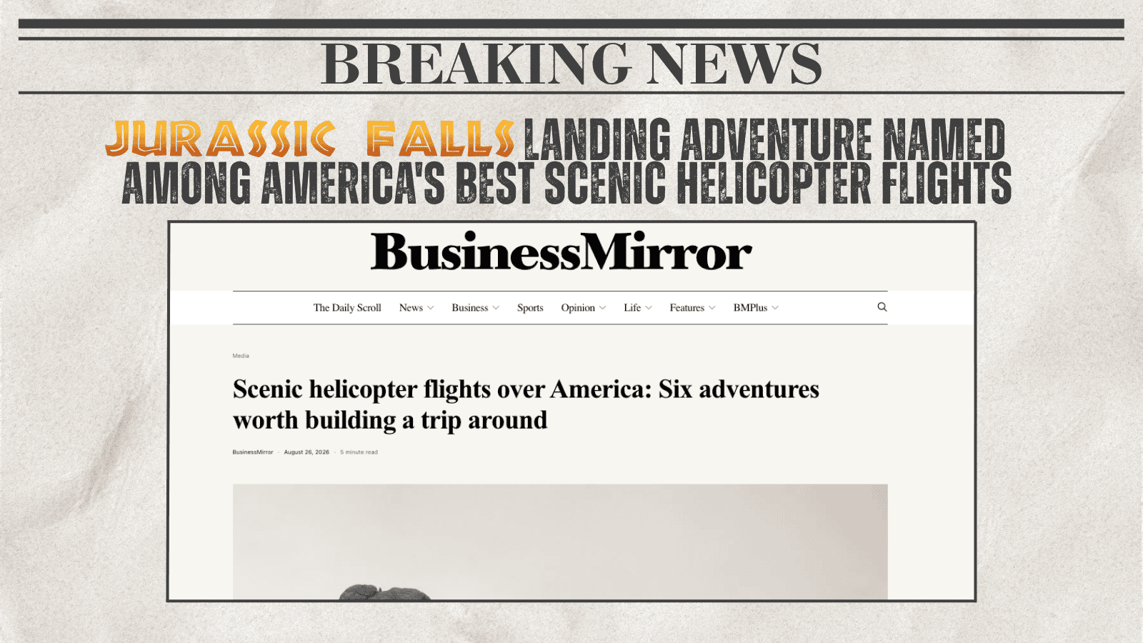 Island Helicopters' Jurassic Falls Landing Adventure was named one of six must-do scenic helicopter flights in America by BusinessMirror.